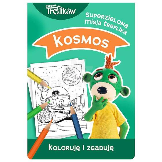 SUPER ZIELONA MISJA TREFLIKA - KOSMOS