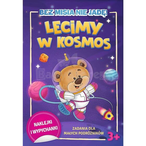 BEZ MISIA NIE JADĘ! - LECIMY W KOSMOS