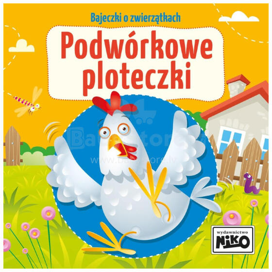 BAJECZKI O ZWIERZĄTKACH PODWÓRKOWE PLOT.