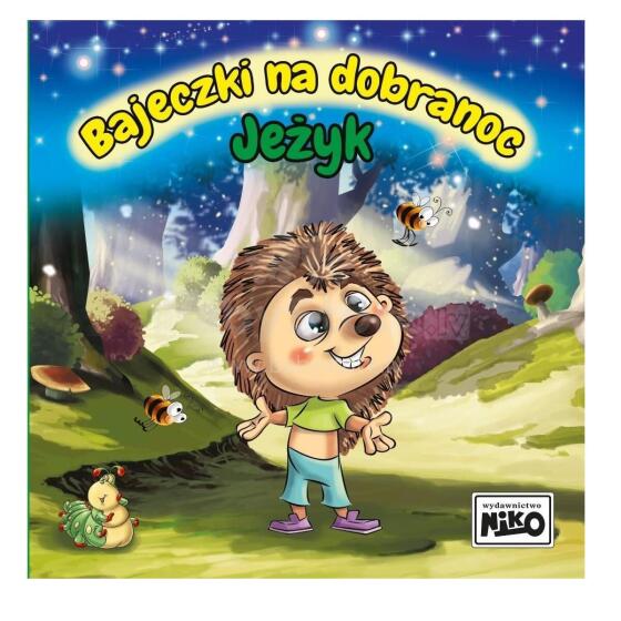 BAJECZKI NA DOBRANOC JEŻYK