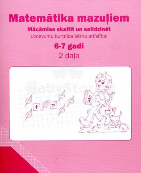 Vaikų knyga, 46083, pratimų knyga, skirta vaikų vystymuisi 6–7 m. Matematika kūdikiams. Mes mokomės skaičiuoti ir palyginti 2 dalį